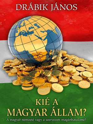 cover image of Kié a magyar állam?